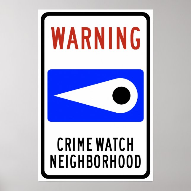 Crime Watch Neighborhood Highway Sign (Front)