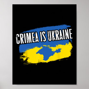 Crimea Is Ukraine - Ua Flag Colors Map Of Crimean Poster