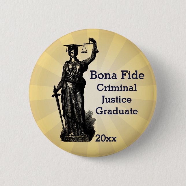 Criminal Justice With Graduation Hat Pinback Button (Front)