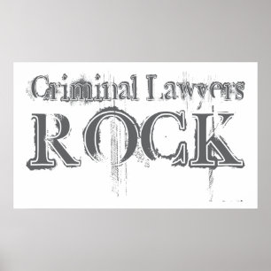 Criminal Lawyers Rock Poster