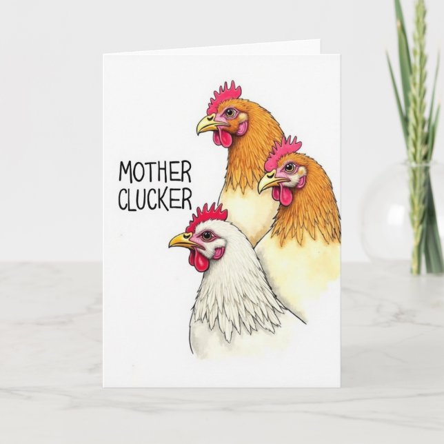 Crimson Combs Mother Clucker Card (Front)