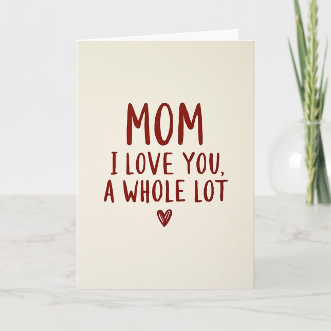 Crimson Mom I Love You Card (Front)
