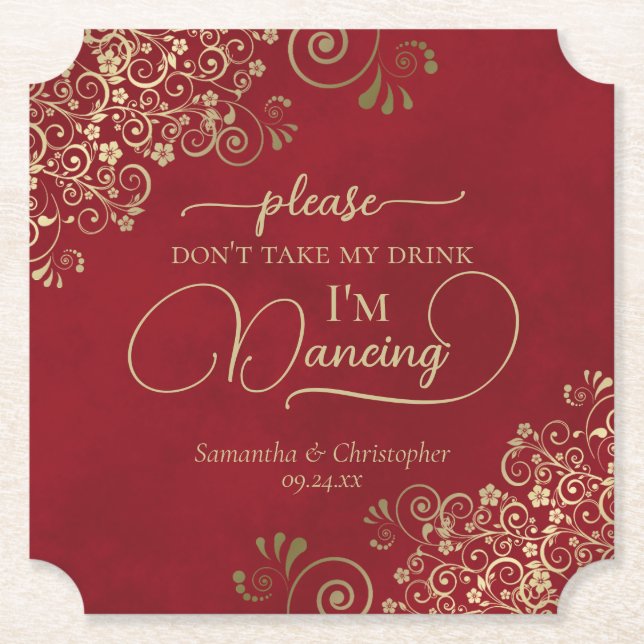 Crimson Red & Gold Don't Take My Drink Wedding Paper Coaster (Front)