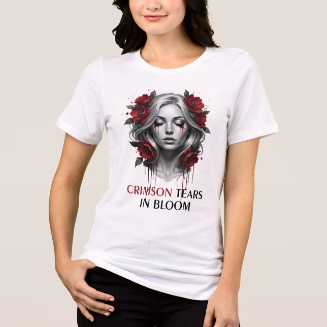 Crimson Tears in Bloom Tri-Blend Shirt (Front)