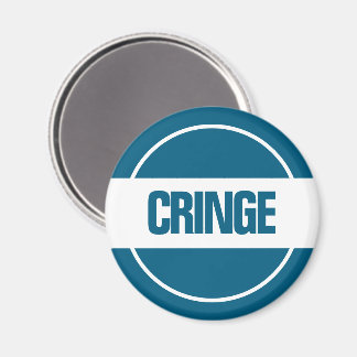 Cringe Magnet