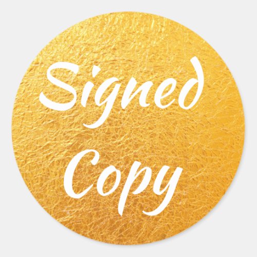 Crinkled Gold Foil Photo Signed Copy Classic Round Sticker