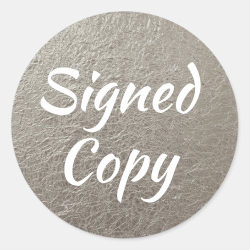 Crinkled Silver Foil Photo Signed Copy Classic Round Sticker