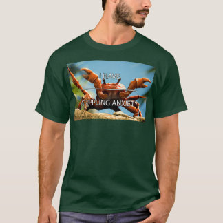 Crippling Anxiety Crab Rave Classic TShirt