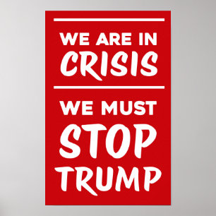 CRISIS Anti-Trump   Red   Protest Poster