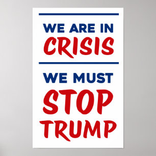 CRISIS Anti-Trump RWB Protest Poster