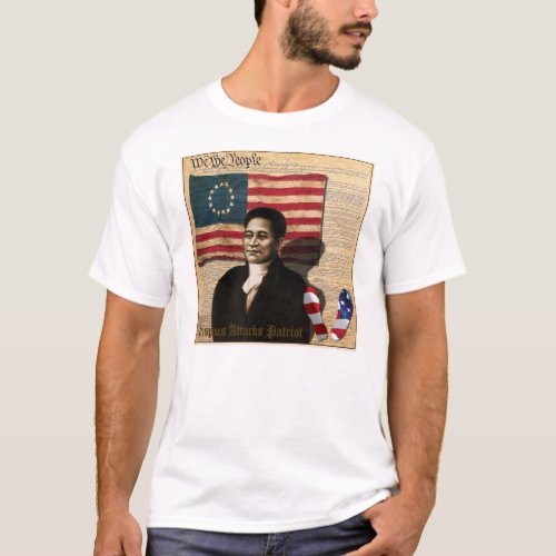 Crispus Attucks American Black War Hero 1770 T_Shirt