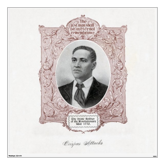 Crispus Attucks: Martyr of American Revolution Wall Decal (Front)