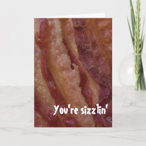 Crispy Fried Bacon Valentines Day Card