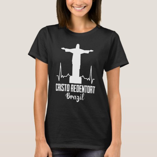 Cristo Redentor Heartbeat From Rio De Janeiro In B T_Shirt