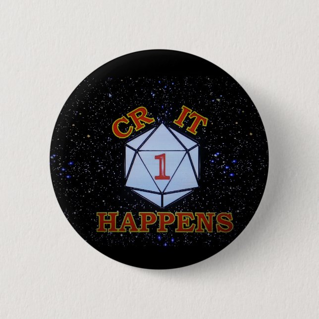 Crit Happens Nat 1 Pinback Button (Front)
