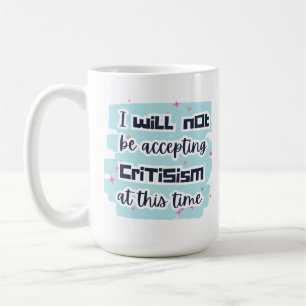 Critcism Mug