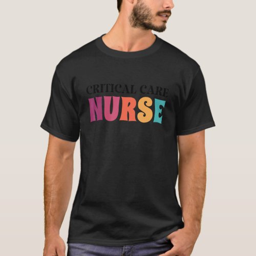 Critical Care Nurse Cc Nurse Rn Intensive Care Icu T_Shirt