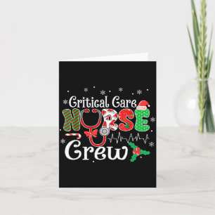 Critical Care Nurse Crew Stethoscope Santa Hat Chr Card