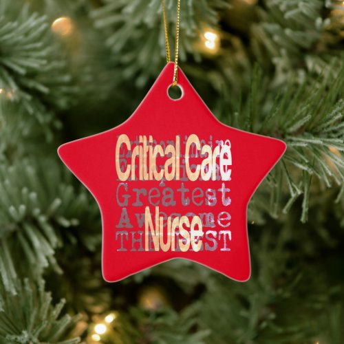 Critical Care Nurse Extraordinaire Ceramic Ornament