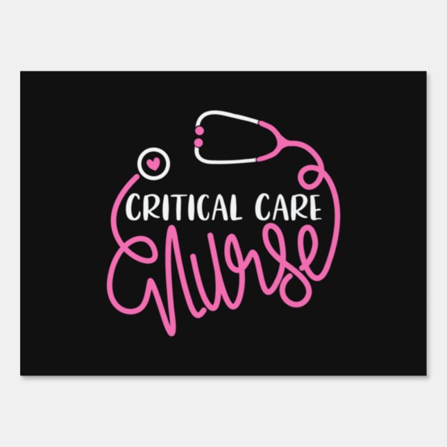 Critical Care Nurse Logo RN Critical Care Nursing Sign (Front)