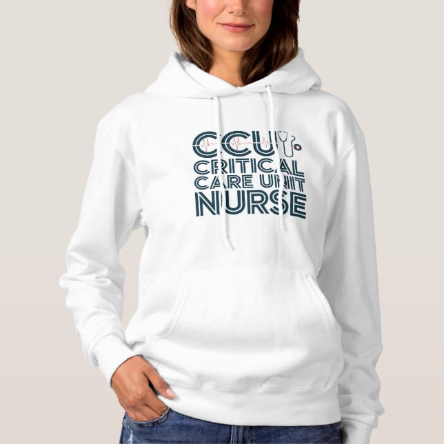 Critical Care Unit Nurse Hoodie (Front)