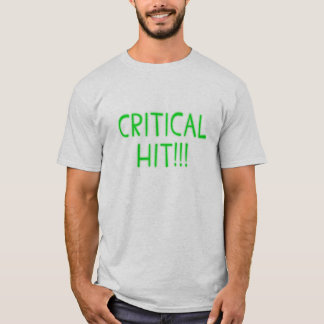 Critical Hit T-Shirt