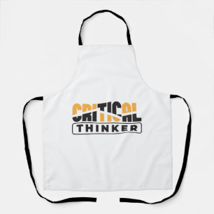 Critical Thinker Think For Yourself Apron