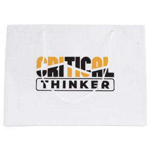 Critical Thinker  Think For Yourself  Large Gift Bag