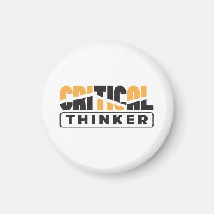 Critical Thinker Think For Yourself Magnet