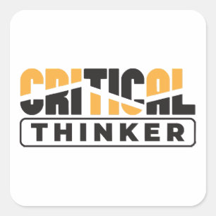 Critical Thinker Think For Yourself Square Sticker