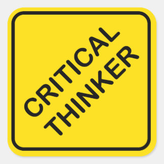 Critical Thinker Warning Sign Sticker