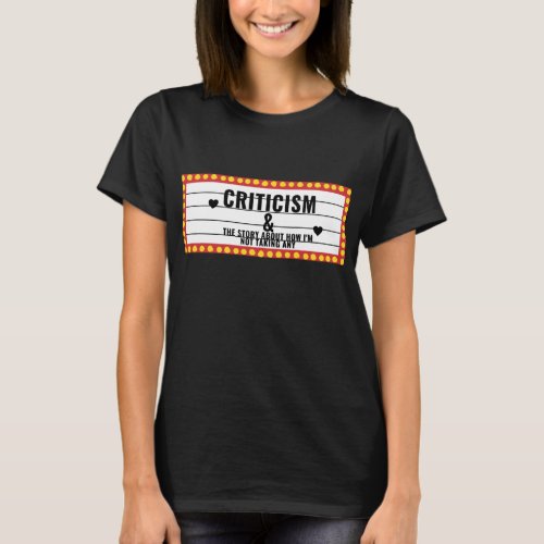 Criticism the Movie T_Shirt