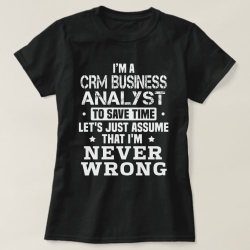 CRM Business Analyst T_Shirt