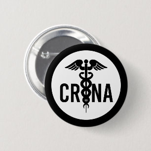 CRNA Certified Registered Nurse Anesthetist Gifts Button