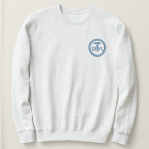 CRNA Certified Registered Nurse Anesthetist Gifts Sweatshirt