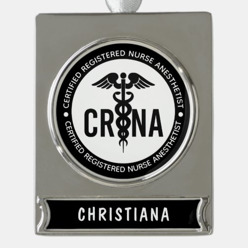 CRNA Certified Registered Nurse Anesthetist Silver Plated Banner Ornament