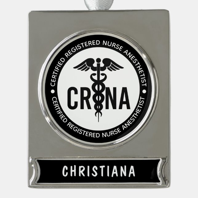 CRNA Certified Registered Nurse Anesthetist Silver Plated Banner Ornament (Front)