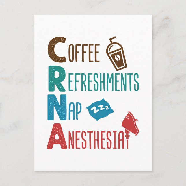 CRNA Coffee Refreshments Nap Anesthesia Postcard (Front)