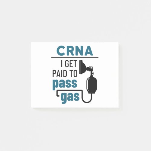 CRNA I Get Paid to Pass Gas Post_it Notes