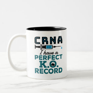 CRNA I Have A Perfect K.O. Record Two-Tone Coffee Mug