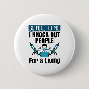 CRNA Knock Out People Nurse Anesthetist Button