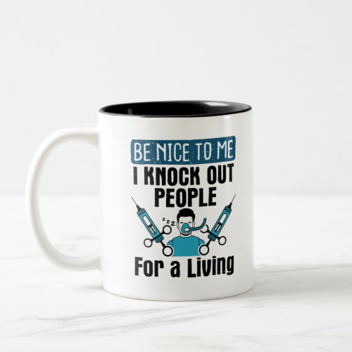 CRNA Knock Out People Nurse Anesthetist Two_Tone Coffee Mug