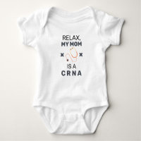 CRNA Mom Nurse Anesthetist Baby Bodysuit