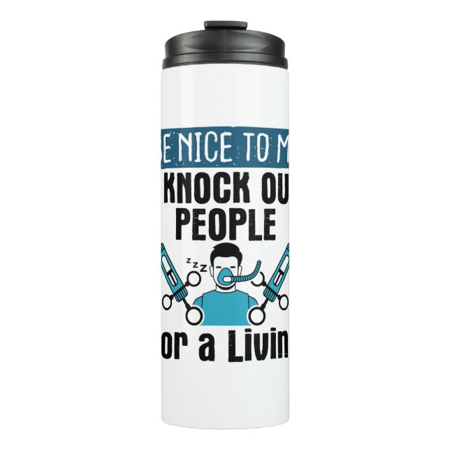 CRNA Nurse Anesthetist Anesthesiologist Knock Out Thermal Tumbler (Front)