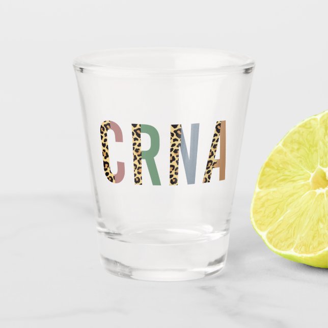 CRNA Nurse Anesthetist Cheetah leopard print Shot Glass (Front)