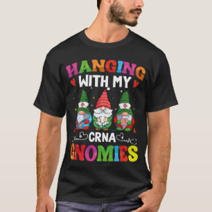 CRNA Nurse Hospital Anesthesia Hanging with my CRN T-Shirt
