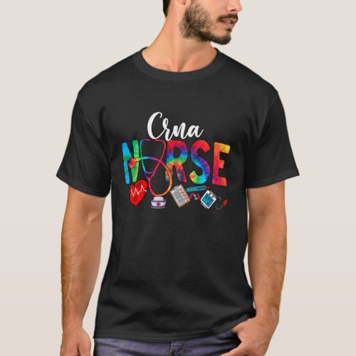 CRNA Nurse Tie Dye Love Heart Stethoscope RN Nurse T_Shirt