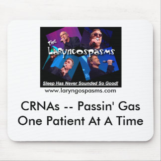 CRNAs -- Passin' GasOne P... Mouse Pad