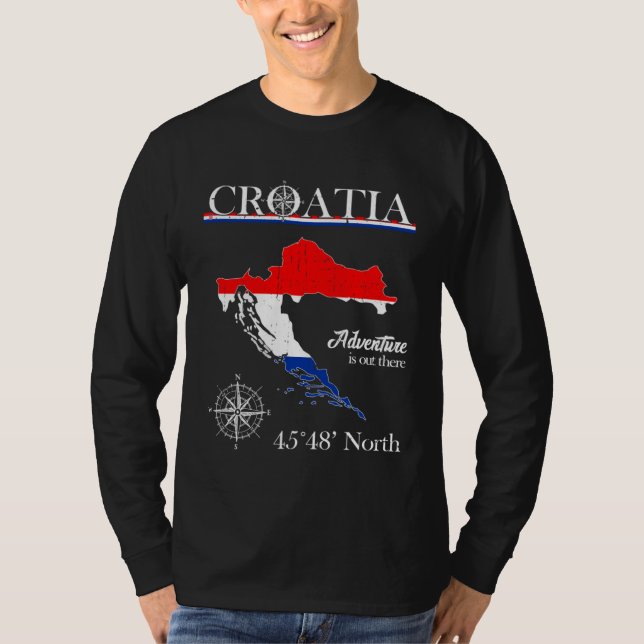 Croatia  Adventure Is Out There  Hrvatska Croatian T-Shirt (Front)