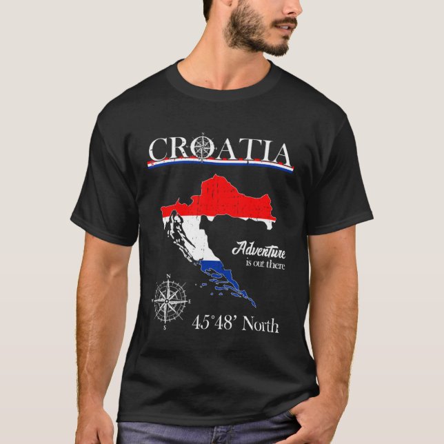 Croatia  Adventure Is Out There  Hrvatska Croatian T-Shirt (Front)